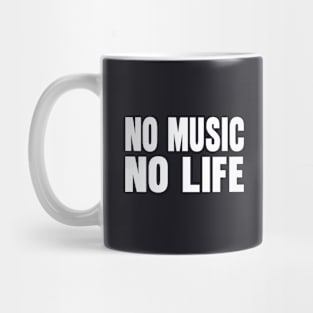 No music no life Mug